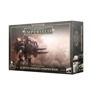 Legions Imperialis: Acastus Knights Porphyrion 1